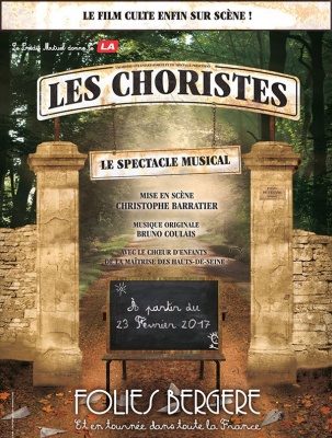 217242 Les Choristes Le Spectacle Musical Aux Folies Bergere De Paris En 2017