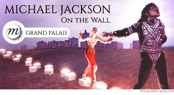 Exposition Michael Jackson - Grand Palais